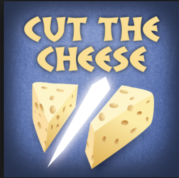 don-t-cut-the-cheese-now